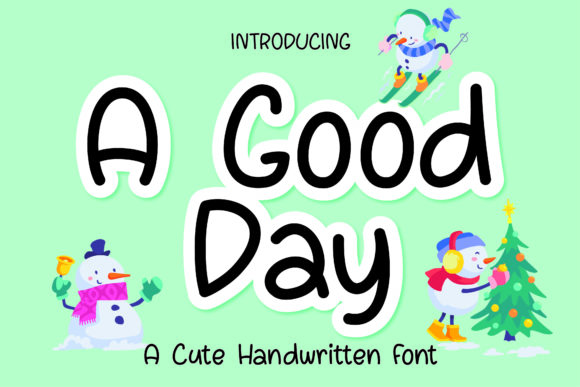 A Good Day: A Handwritten Font for Marketers